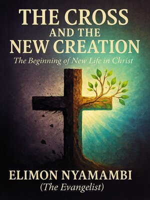 cover image of The Cross and the New Creation